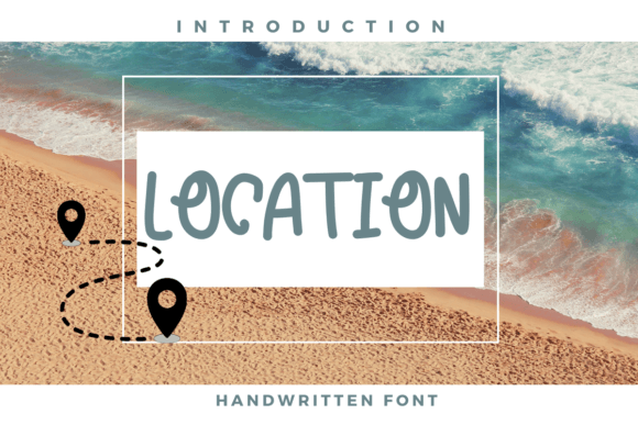 Location Font: A Designer’s Journey Through a Handwritten Typeface for Branding