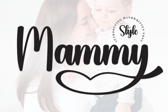 Mammy: A Handwritten Font That Elevates Digital Branding
