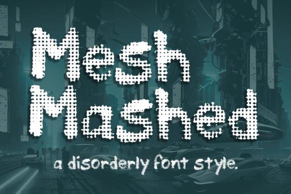 Mesh Mashed: A Bold Grunge Font for Dynamic Web Design