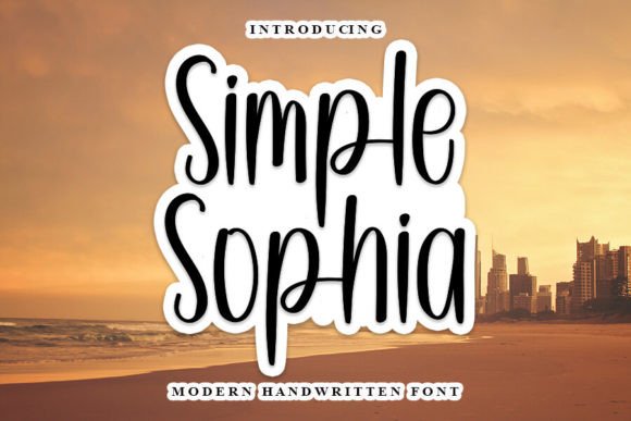Simple Sophia: A Stylish Handwritten Font for Modern Campaign Design