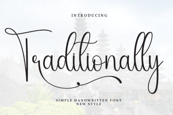 Traditionally: A Sweet Handwritten Font for Modern Web Design